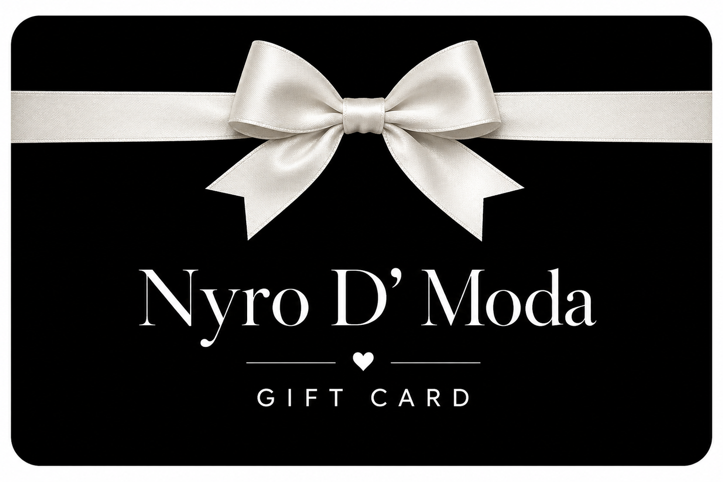 NyroD' Moda Gift Card